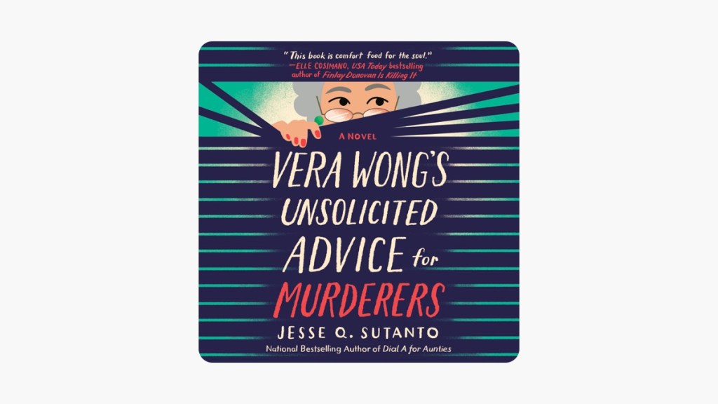 Vera Wong’s Unsolicited Advice for&nbsp;Murderers